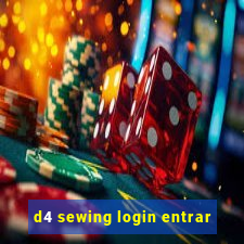 d4 sewing login entrar