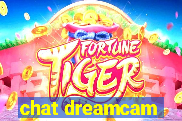 chat dreamcam