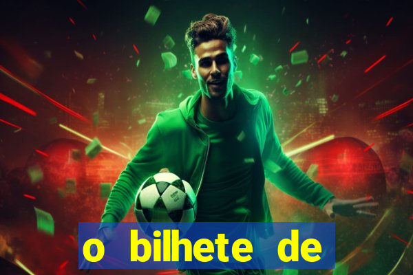 o bilhete de loteria premiado filme completo dublado