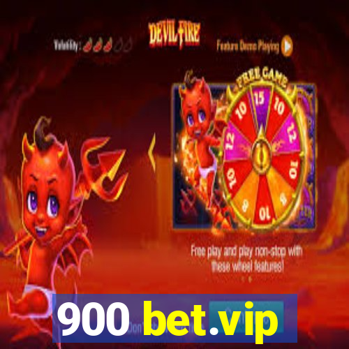 900 bet.vip