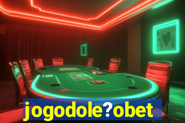 jogodole?obet