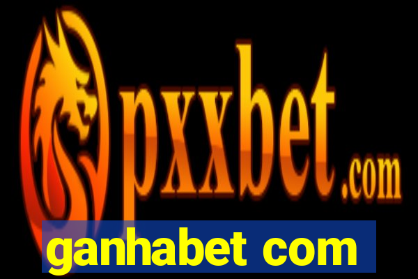 ganhabet com