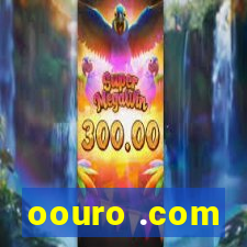 oouro .com