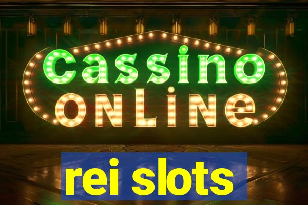 rei slots