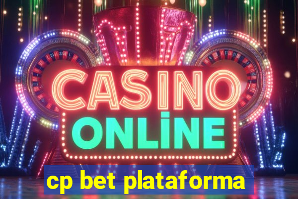 cp bet plataforma