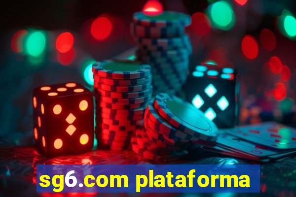 sg6.com plataforma