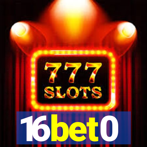 16bet0