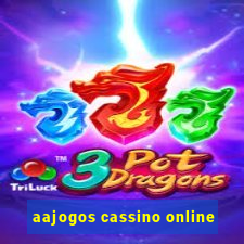 aajogos cassino online