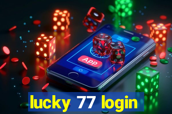 lucky 77 login