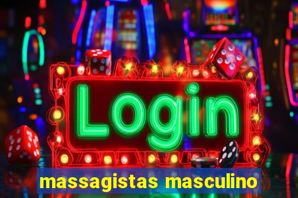 massagistas masculino