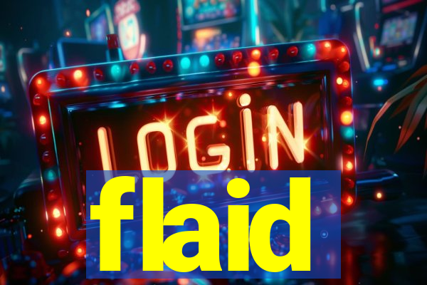 flaid