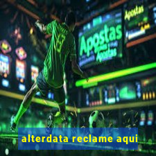 alterdata reclame aqui