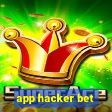 app hacker bet