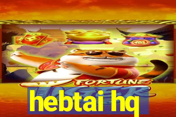 hebtai hq