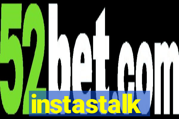 instastalk