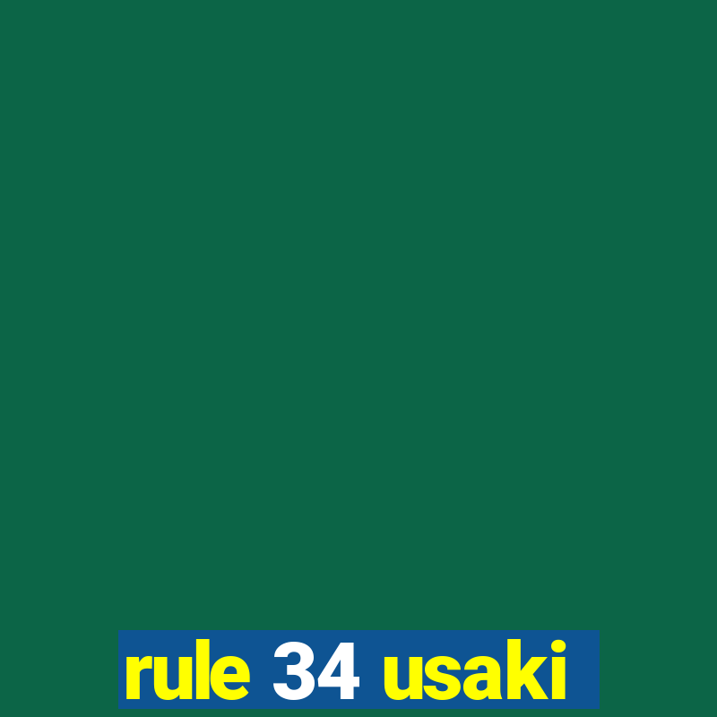 rule 34 usaki