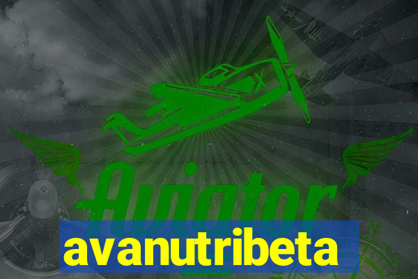 avanutribeta