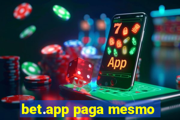 bet.app paga mesmo