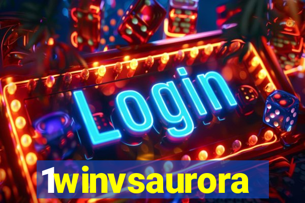 1winvsaurora