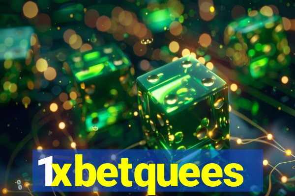 1xbetquees