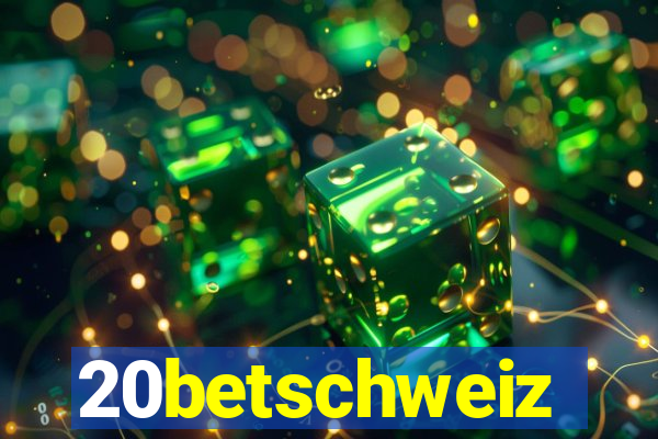 20betschweiz