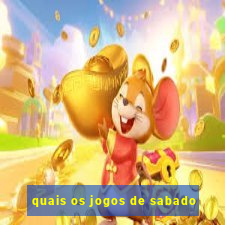 quais os jogos de sabado