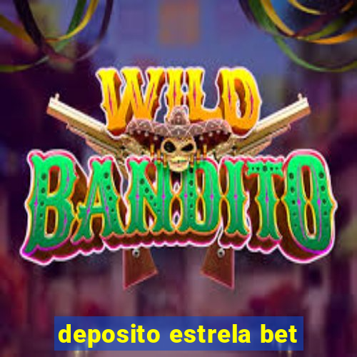 deposito estrela bet