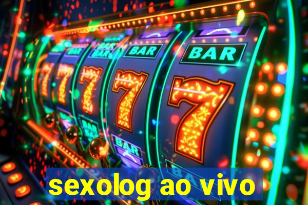 sexolog ao vivo