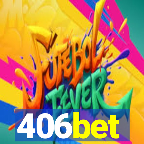 406bet