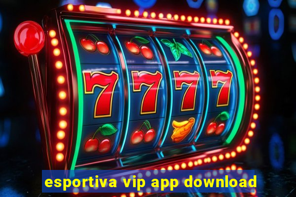 esportiva vip app download