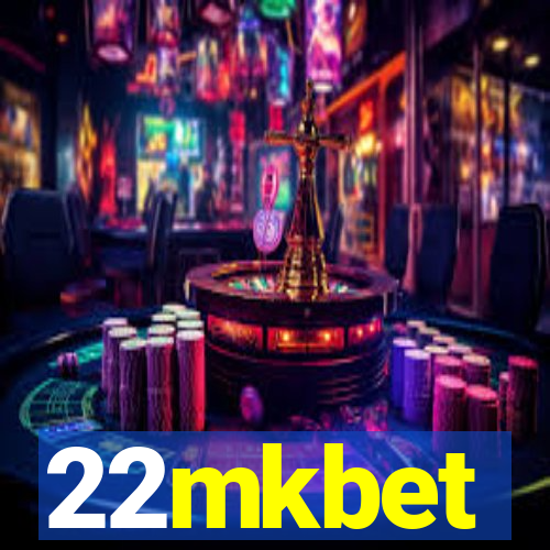 22mkbet