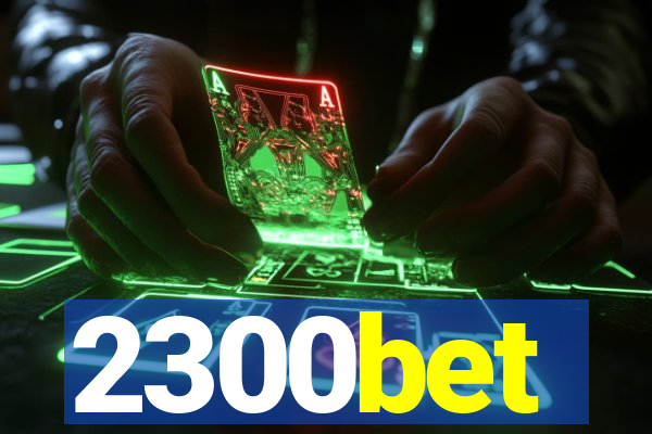 2300bet