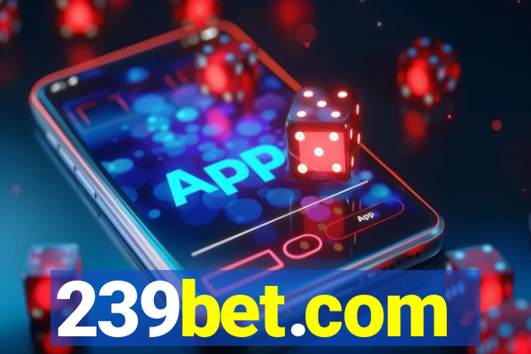 239bet.com