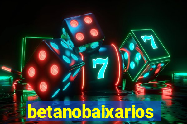 betanobaixarios