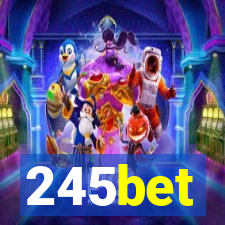 245bet