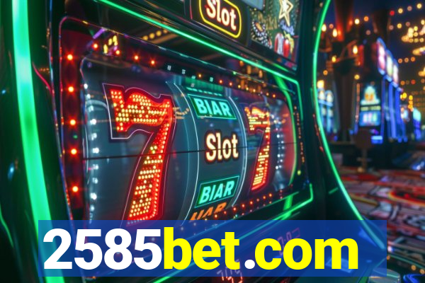 2585bet.com