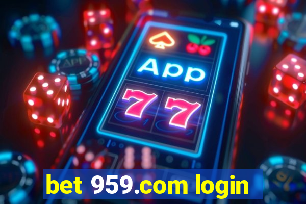 bet 959.com login