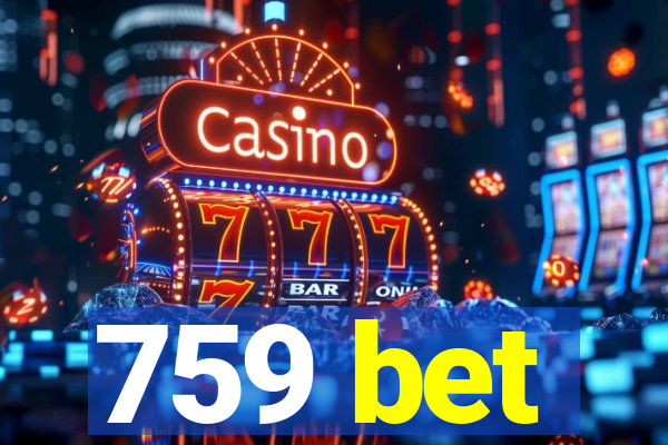 759 bet