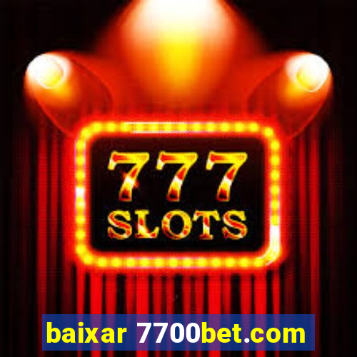 baixar 7700bet.com