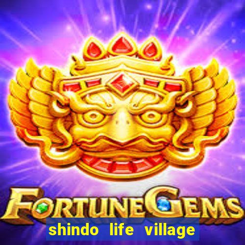 shindo life village blaze private server codes