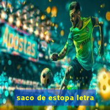 saco de estopa letra