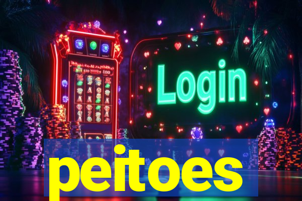 peitoes