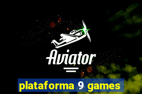 plataforma 9 games