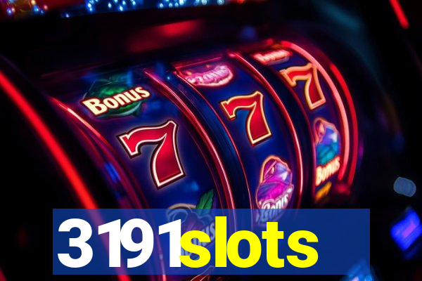 3191slots