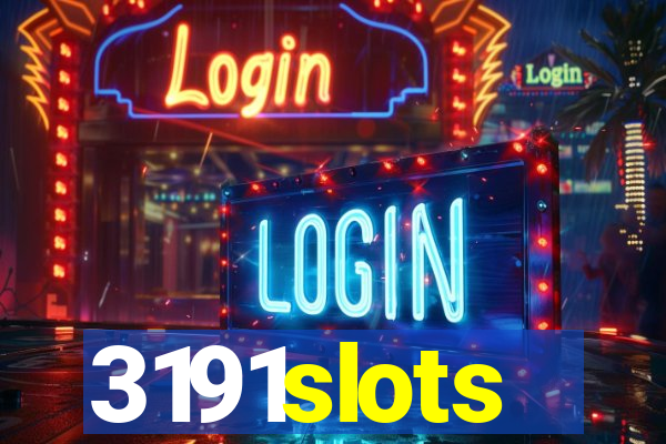 3191slots