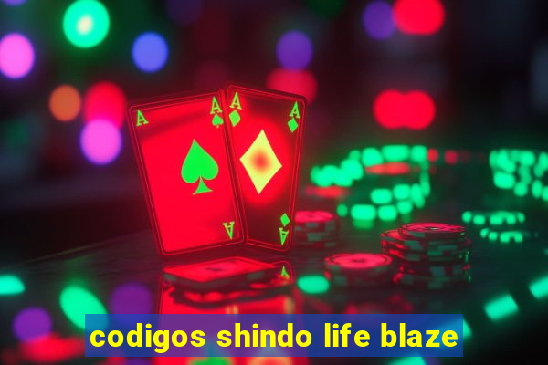 codigos shindo life blaze