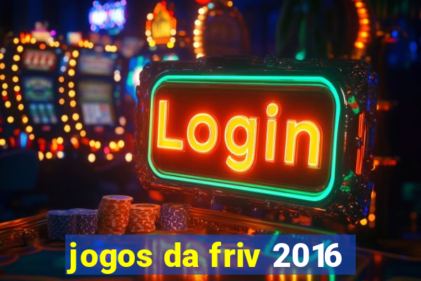 jogos da friv 2016