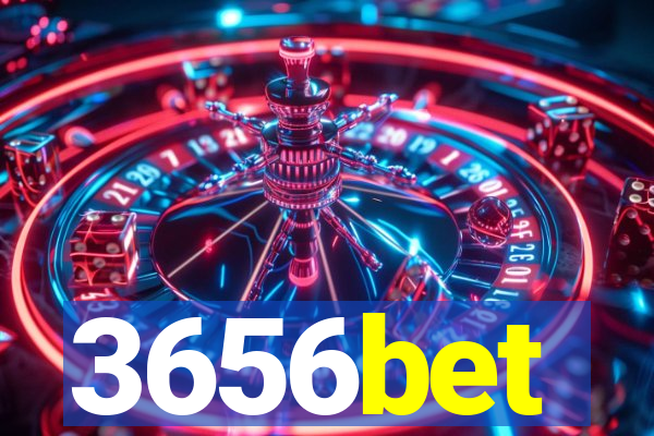 3656bet