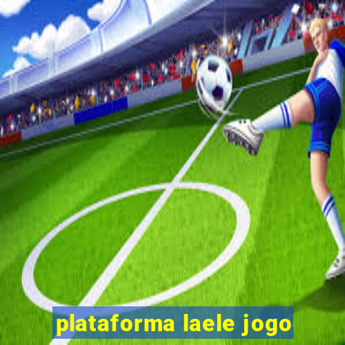 plataforma laele jogo