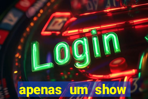 apenas um show pancadaria 2